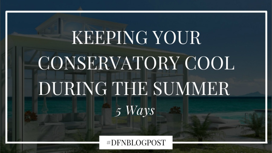 Keeping-a-conservatory-cool-5-1