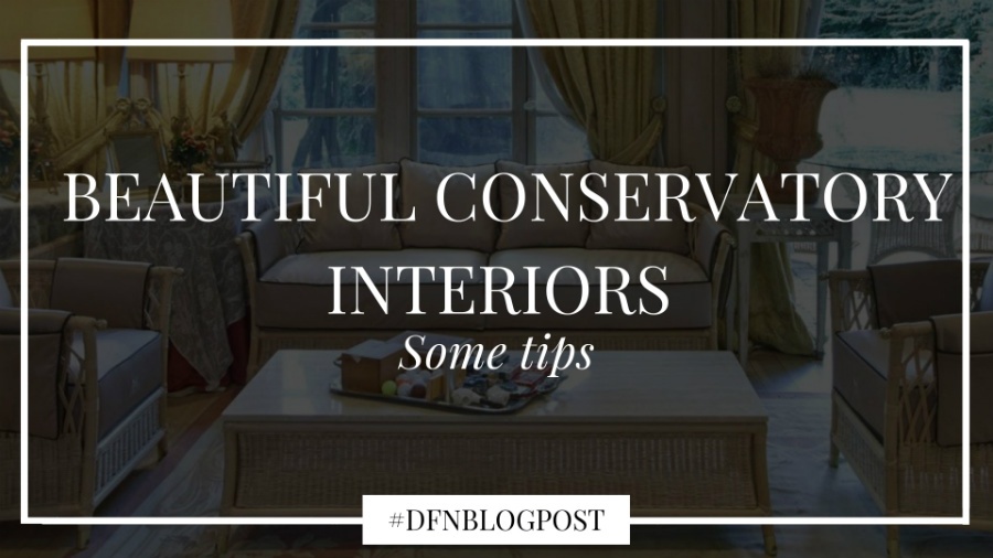 Our expert conservatory decor ideas for both the interior and exterior -  SEHBAC